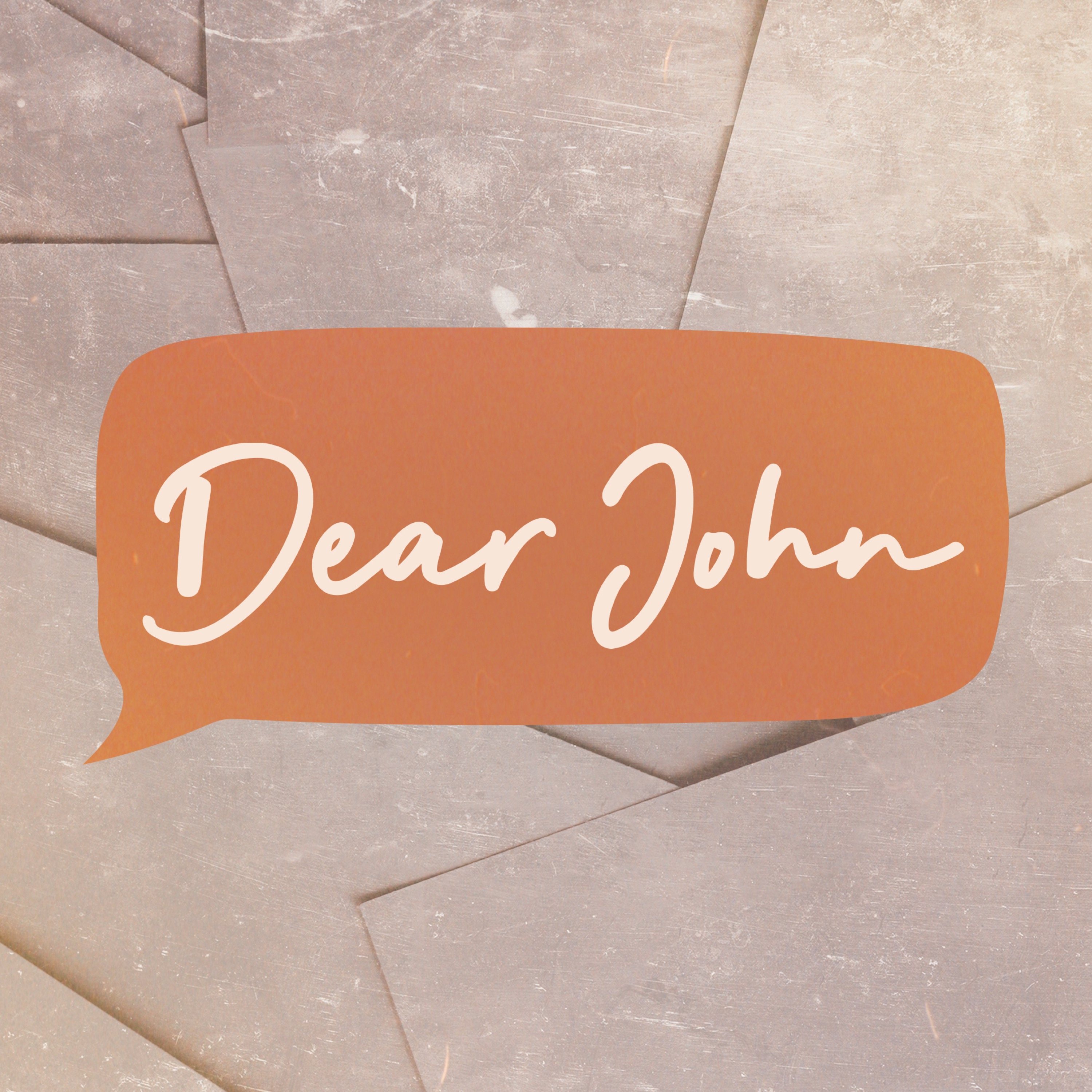 Dear John | Part 7 "Taking Back Your Confidence" episode artwork
